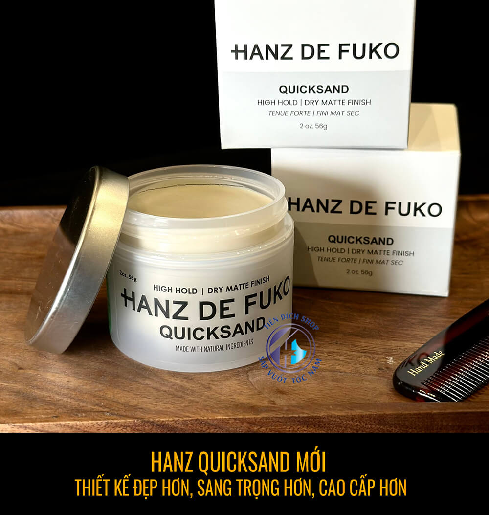 chi tiết Hanz De Fuko Quicksand